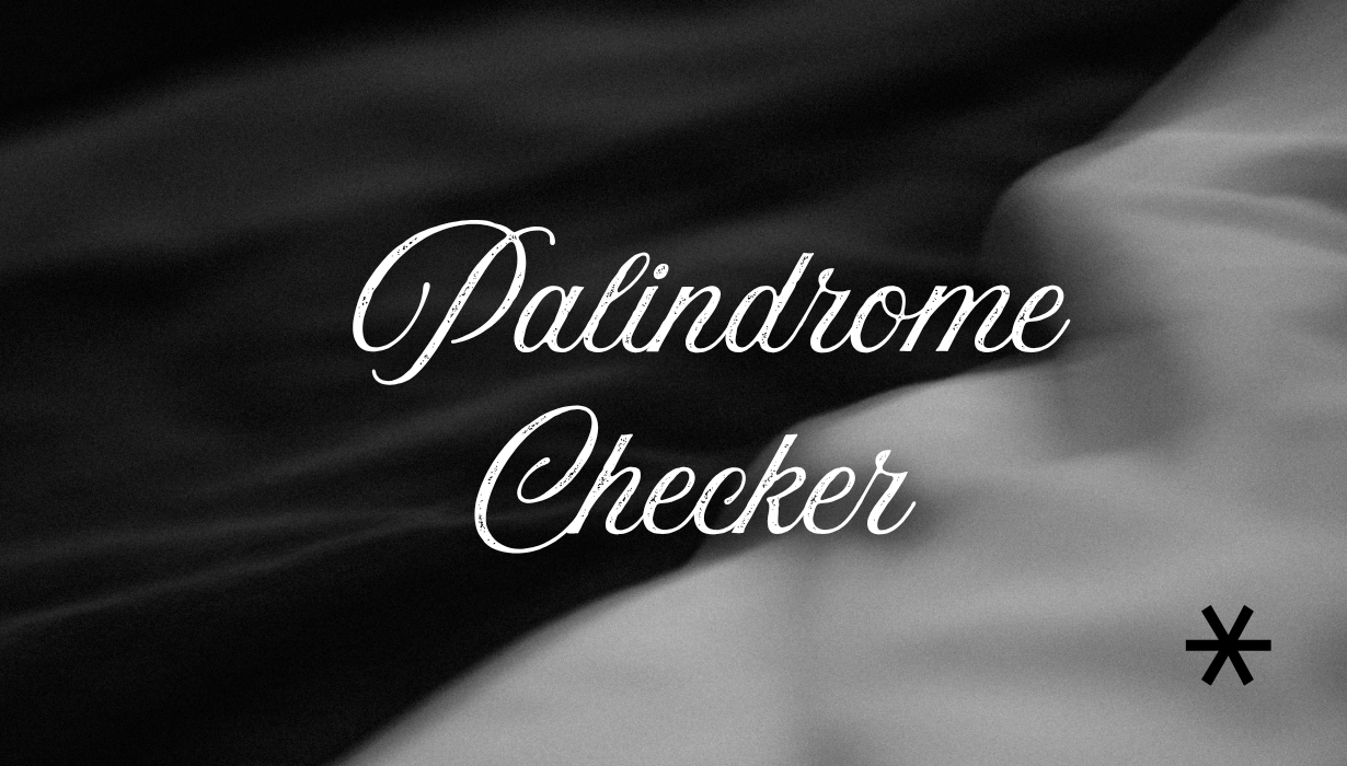 Palindrome Checker Test Words &amp; Phrases Instantly